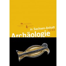 Archäologie in Sachsen-Anhalt 11/23